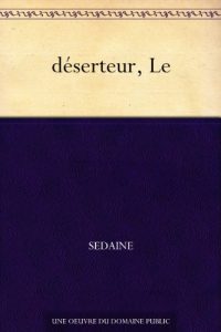 Download déserteur, Le (French Edition) pdf, epub, ebook