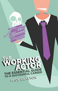 Download The Working Actor: The Essential Guide to a Successful Career pdf, epub, ebook