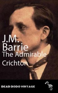 Download The Admirable Crichton pdf, epub, ebook