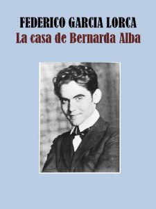 Download LA CASA DE BERNARDA ALBA (Spanish Edition) pdf, epub, ebook