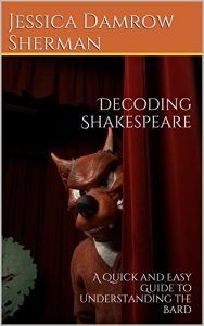 Download Decoding Shakespeare: A Quick and Easy Guide to Understanding the Bard pdf, epub, ebook