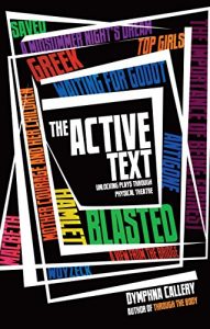Download The Active Text: Unlocking Plays Through Physical Theatre pdf, epub, ebook