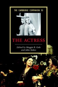 Download The Cambridge Companion to the Actress (Cambridge Companions to Literature) pdf, epub, ebook