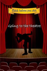 Download Think before you act – going to the theatre pdf, epub, ebook