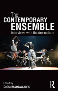 Download The Contemporary Ensemble: Interviews with Theatre-Makers pdf, epub, ebook