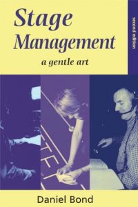 Download Stage Management: A Gentle Art (Theatre Arts (Routledge Paperback)) pdf, epub, ebook