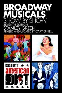 Download Broadway Musicals, Show By Show – Seventh Edition pdf, epub, ebook