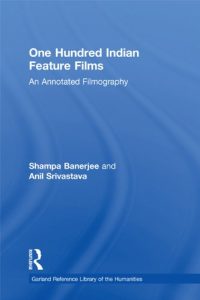 Download One Hundred Indian Feature Films: An Annotated Filmography (Garland Reference Library of the Humanities) pdf, epub, ebook