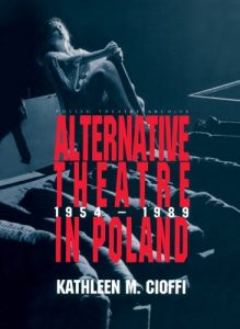 Download Alternative Theatre in Poland: 2 (Polish Theatre Archives) pdf, epub, ebook
