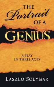 Download THE PORTRAIT OF A GENIUS : A Play  in Three Acts pdf, epub, ebook