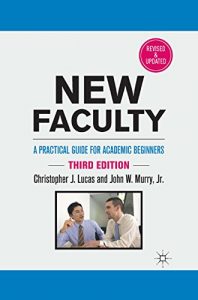 Download New Faculty: A Practical Guide for Academic Beginners pdf, epub, ebook