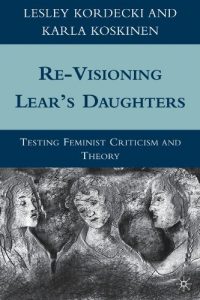 Download Re-Visioning Lear’s Daughters: Testing Feminist Criticism and Theory pdf, epub, ebook