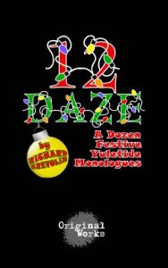 Download 12 Daze: a dozen festive yuletide monologues pdf, epub, ebook