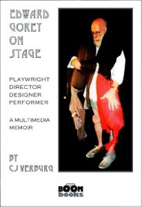 Download Edward Gorey On Stage: a Multimedia Memoir: Playwright, Director, Designer, Performer pdf, epub, ebook