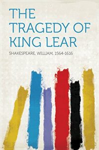 Download The Tragedy of King Lear pdf, epub, ebook