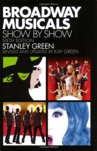 Download Broadway Musicals: Show by Show: Sixth Edition (Broadway Musicals Show by Show) pdf, epub, ebook