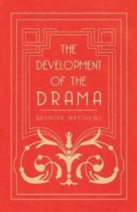 Download The Development of the Drama pdf, epub, ebook