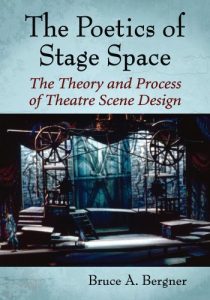 Download The Poetics of Stage Space: The Theory and Process of Theatre Scene Design pdf, epub, ebook