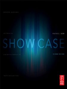 Download Show Case: A Guide to Developing, Maintaining, and Presenting a Design-Tech Portfolio for Theatre and Allied Fields pdf, epub, ebook