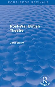 Download Post-War British Theatre (Routledge Revivals) pdf, epub, ebook