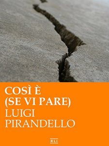 Download Così è (se vi pare) (RLI CLASSICI) (Italian Edition) pdf, epub, ebook