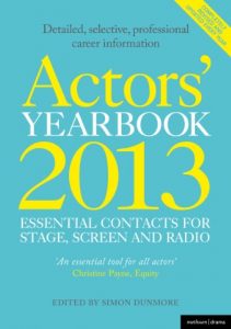 Download Actors’ Yearbook 2013 – Essential Contacts for Stage, Screen and Radio pdf, epub, ebook