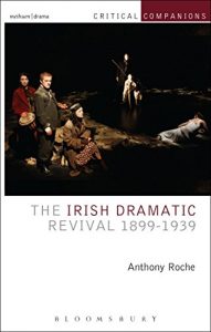 Download The Irish Dramatic Revival 1899-1939 (Critical Companions) pdf, epub, ebook