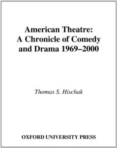 Download American Theatre: A Chronicle of Comedy and Drama, 1969-2000 pdf, epub, ebook