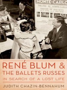 Download Rene Blum and The Ballets Russes: In Search of a Lost Life pdf, epub, ebook