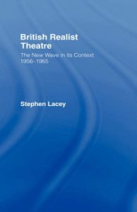 Download British Realist Theatre: The New Wave in its Context 1956 – 1965 pdf, epub, ebook
