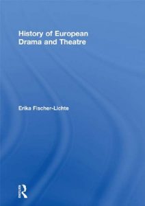 Download History of European Drama and Theatre pdf, epub, ebook