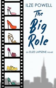 Download The Big Role (Elize Lapsene Series Book 2) pdf, epub, ebook