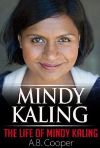 Download Mindy Kaling : The Life of Mindy Kaling pdf, epub, ebook