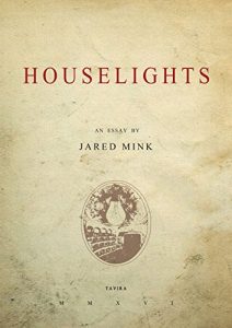 Download Houselights: or, how to stop mobile phones ringing during movies pdf, epub, ebook