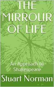 Download THE MIRROUR OF LIFE: An Approach to Shakespeare pdf, epub, ebook