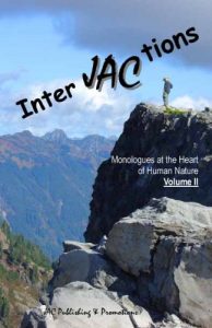 Download interJACtions: Monologues at the Heart of Human Nature, Volume II pdf, epub, ebook