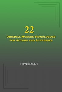 Download 22 Original Modern Monologues for Actors and Actresses pdf, epub, ebook