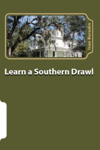 Download Learn a Southern Drawl pdf, epub, ebook