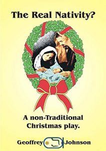 Download The Real Nativity? Play: A radical revision of the Nativity based upon original research, which tells the story from Mary and Joseph’s viewpoint and includes Jewish law on childbirth. pdf, epub, ebook