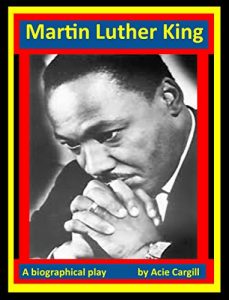 Download Martin Luther King, Jr: A Play pdf, epub, ebook