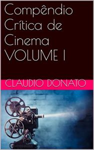 Download Compêndio Crítica de Cinema VOLUME I (Portuguese Edition) pdf, epub, ebook