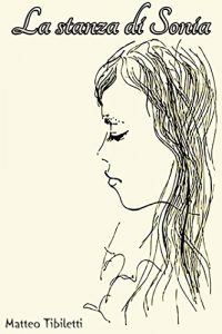 Download La stanza di Sonia: Incantati dalla luna d’Agosto (Italian Edition) pdf, epub, ebook