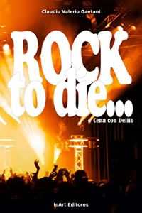 Download Rock to Die: Cena con Delito (Spanish Edition) pdf, epub, ebook