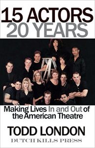 Download 15 Actors, 20 Years: Making Lives In and Out of the American Theatre pdf, epub, ebook