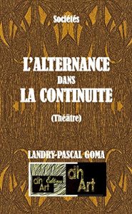 Download L’ALTERNANCE dans la CONTINUITE (French Edition) pdf, epub, ebook