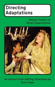 Download Directing Adaptations: Nikolai Foster on Great Expectations pdf, epub, ebook