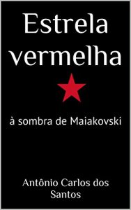 Download Estrela vermelha: à sombra de Maiakovski (ThM-Theater Movement Livro 7) (Portuguese Edition) pdf, epub, ebook