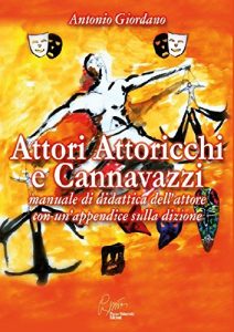 Download Attori, attoricchi e cannavazzi (Italian Edition) pdf, epub, ebook