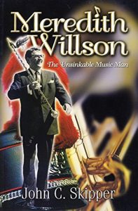 Download Meredith Willson: The Unsinkable Music Man pdf, epub, ebook