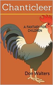 Download Chanticleer: A Fantasy for Children pdf, epub, ebook